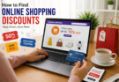 How to Find Online Shopping Discounts